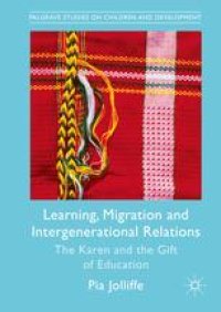 cover of the book Learning, Migration and Intergenerational Relations: The Karen and the Gift of Education