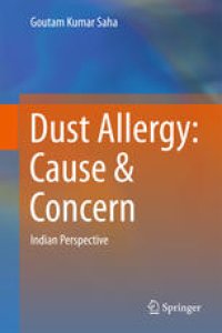 cover of the book Dust Allergy: Cause & Concern: Indian Perspective