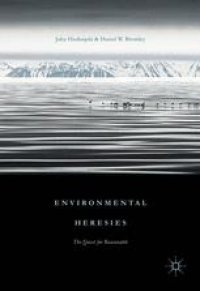 cover of the book Environmental Heresies: The Quest for Reasonable