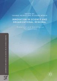 cover of the book Innovation in Science and Organizational Renewal: Historical and Sociological Perspectives