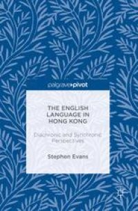 cover of the book The English Language in Hong Kong: Diachronic and Synchronic Perspectives