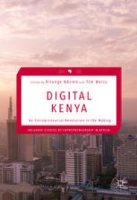 cover of the book Digital Kenya: An Entrepreneurial Revolution in the Making