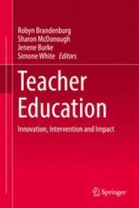 cover of the book Teacher Education: Innovation, Intervention and Impact