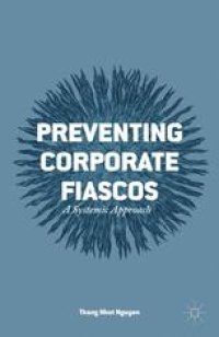 cover of the book Preventing Corporate Fiascos: A Systemic Approach