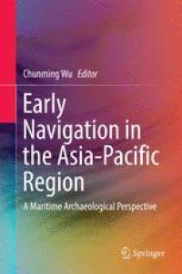 cover of the book Early Navigation in the Asia-Pacific Region: A Maritime Archaeological Perspective