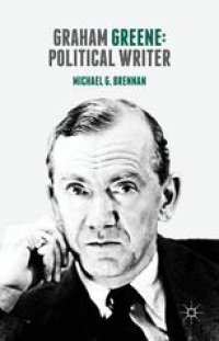 cover of the book Graham Greene: Political Writer