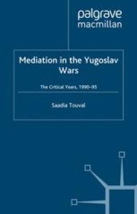 cover of the book Mediation in the Yugoslav Wars: The Critical Years, 1990–95