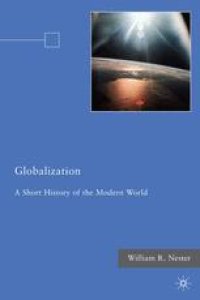 cover of the book Globalization: A Short History of the Modern World