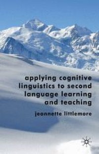 cover of the book Applying Cognitive Linguistics to Second Language Learning and Teaching