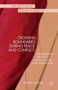 cover of the book Crossing Boundaries During Peace and Conflict: Transforming identity in Chiapas and in Northern Ireland