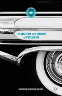 cover of the book The History and Theory of Fetishism