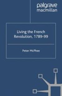 cover of the book Living the French Revolution, 1789–99