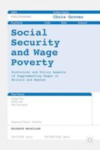 cover of the book Social Security and Wage Poverty: Historical and Policy Aspects of Supplementing Wages in Britain and Beyond