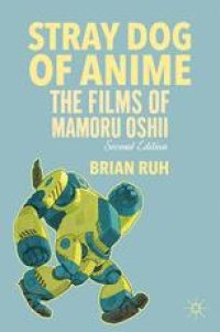 cover of the book Stray Dog of Anime: The Films of Mamoru Oshii