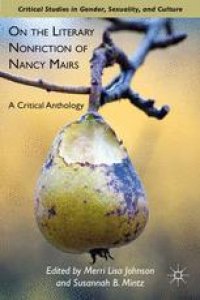 cover of the book On the Literary Nonfiction of Nancy Mairs: A Critical Anthology