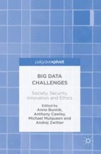 cover of the book Big Data Challenges: Society, Security, Innovation and Ethics