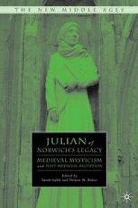 cover of the book Julian of Norwich’s Legacy: Medieval Mysticism and Post-Medieval Reception