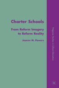 cover of the book Charter Schools: From Reform Imagery to Reform Reality