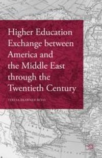 cover of the book Higher Education Exchange between America and the Middle East through the Twentieth Century