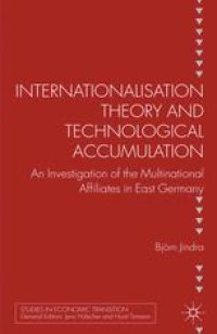 cover of the book Internationalisation Theory and Technological Accumulation: An Investigation of Multinational Affiliates in East Germany