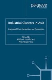 cover of the book Industrial Clusters in Asia: Analyses of Their Competition and Cooperation