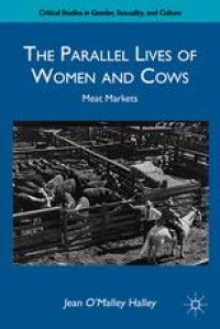 cover of the book The Parallel Lives of Women and Cows: Meat Markets