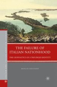 cover of the book The Failure of Italian Nationhood: The Geopolitics of a Troubled Identity