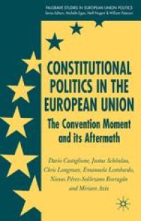 cover of the book Constitutional Politics in the European Union: The Convention Moment and its Aftermath