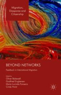 cover of the book Beyond Networks: Feedback in International Migration