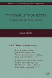 cover of the book The Social Life of Poetry: Appalachia, Race, and Radical Modernism