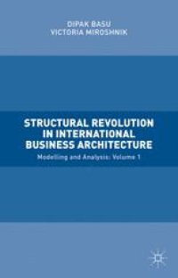 cover of the book Structural Revolution in International Business Architecture: Modelling and Analysis: Volume 1