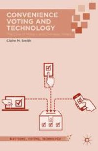 cover of the book Convenience Voting and Technology: The Case of Military and Overseas Voters