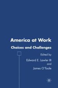 cover of the book America at Work: Choices and Challenges