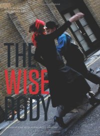 cover of the book The Wise Body: Conversations with Experienced Dancers