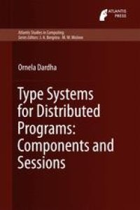 cover of the book Type Systems for Distributed Programs: Components and Sessions