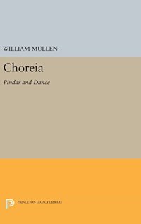 cover of the book Choreia: Pindar and Dance