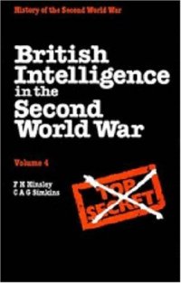 cover of the book British Intelligence in the Second World War: Volume 4, Security and Counter-Intelligence