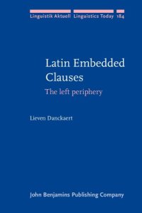 cover of the book Latin Embedded Clauses: The left periphery