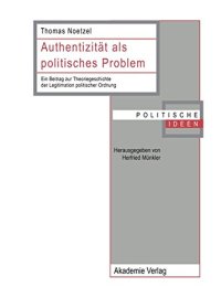 cover of the book Authentizität als politisches Problem: Ein Beitrag zur Theoriegeschichte der Legitimation politischer Ordnung