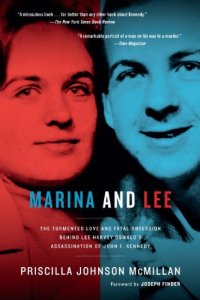 cover of the book Marina and Lee: The Tormented Love and Fatal Obsession Behind Lee Harvey Oswald’s Assassination of John F. Kennedy