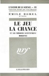 cover of the book Le jeu, la chance et les théories scientifiques modernes