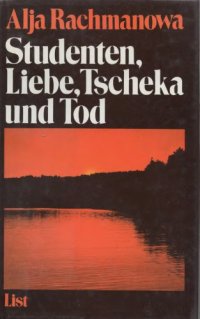 cover of the book Studenten, Liebe, Tscheka, und Tod