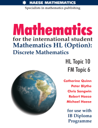 cover of the book Mathematics for the international student : mathematics HL (option) : discrete mathematics, HL topic 10, FM topic 6, for use with IB diploma programme