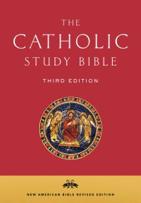 cover of the book The Catholic Study Bible: New American Bible Revised Edition