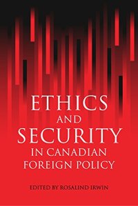 cover of the book Ethics and Security in Canadian Foreign Policy