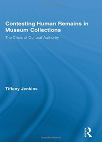 cover of the book Contesting Human Remains in Museum Collections: The Crisis of Cultural Authority