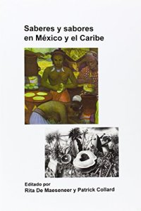 cover of the book Saberes y sabores en México y el Caribe