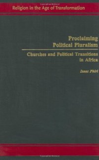 cover of the book Proclaiming Political Pluralism: Churches and Political Transitions in Africa