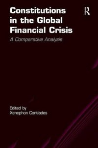 cover of the book Constitutions in the Global Financial Crisis: A Comparative Analysis