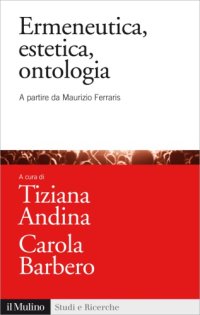 cover of the book Ermeneutica, Estetica,Ontologia. A partire da Maurizio Ferraris